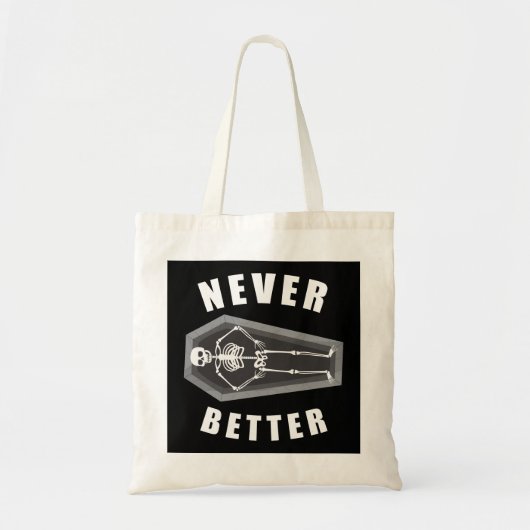 Nooit Beter Dood van Binnen Skelet Halloween Tote Bag (Voorkant)
