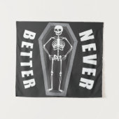Nooit Beter Dood van Binnen Skelet Halloween Wandkleed (Voorkant (horizontaal))