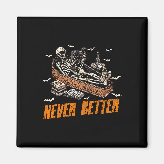 Nooit beter Grappig Skeleton Leesboek In Coffin Magneet (Voorkant)