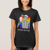 Nooit beter Halloween LGBT Gay Pride Skeleton Cof T-shirt (Voorkant)