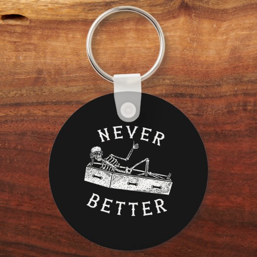 Nooit Beter Leuk Skelet Halloween Kostuum Mannen W Sleutelhanger (Voorkant)