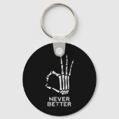 Nooit beter OK teken skelet hand grappige Hallowee Sleutelhanger (Voorkant)