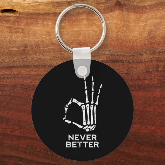 Nooit beter OK teken skelet hand grappige Hallowee Sleutelhanger (Voorkant)