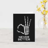 Nooit Beter OK Teken Skeleton Hand Fun Halloween M Kaart (Gele Bloem)