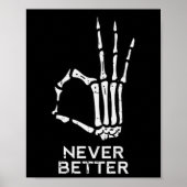 Nooit Beter OK Teken Skeleton Hand Fun Halloween M Poster (Voorkant)