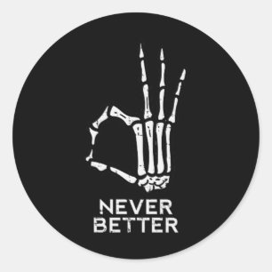Nooit Beter OK Teken Skeleton Hand Fun Halloween M Ronde Sticker