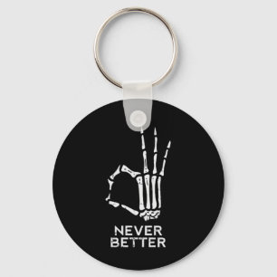 Nooit Beter OK Teken Skeleton Hand Fun Halloween M Sleutelhanger