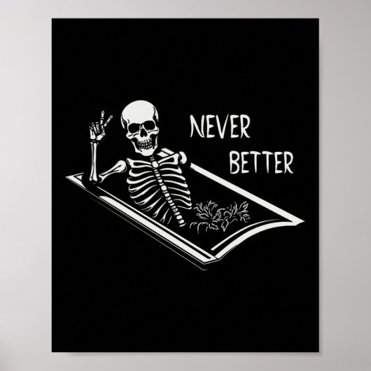 Nooit Beter Skelet Coffin Fine Hand Sign Hallow Poster (Voorkant)