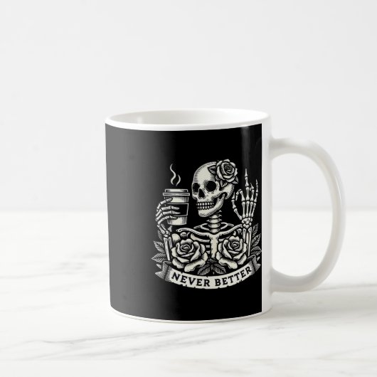 Nooit beter Skelet Drink Coffee Halloween Co Koffiemok (Rechts)