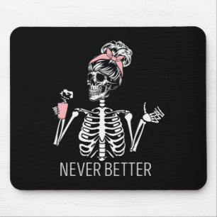 Nooit beter Skelet Drink Coffee Halloween Co Muismat