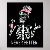 Nooit beter Skelet Drink Coffee Halloween Co Poster (Voorkant)
