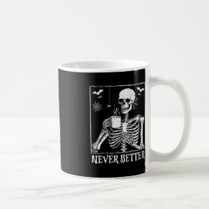 Nooit beter skelet Drink koffie Halloween Pa Koffiemok