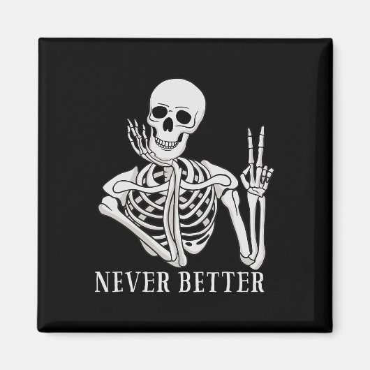 Nooit Beter Skelet Fun Halloween Skull Magneet (Voorkant)