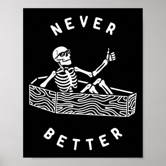 Nooit Beter Skelet Fun Skull Halloween Poster (Voorkant)
