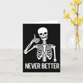 Nooit Beter Skelet Fun Skull Halloween Vrouwen Kaart (Gele Bloem)