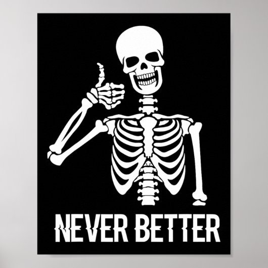 Nooit Beter Skelet Fun Skull Halloween Vrouwen Poster (Voorkant)