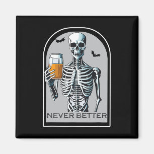 Nooit Beter Skelet Funny Skull Halloween Shirten Magneet