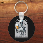 Nooit beter skelet Grappige schedel Halloween voor Sleutelhanger (Voorkant)