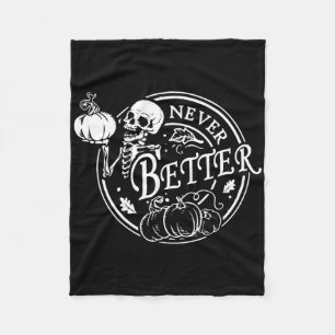 Nooit beter Skelet Halloween Funny Skull Pumpki Fleece Deken