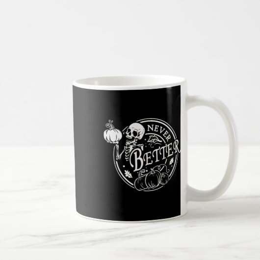 Nooit beter Skelet Halloween Funny Skull Pumpki Koffiemok (Rechts)