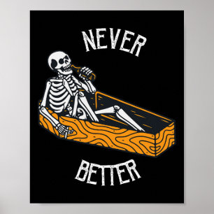 Nooit beter skelet in de huid in het café-haas poster