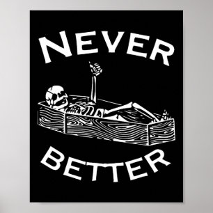 Nooit Beter Skelet Lazy Halloween Kostuum Leuk S Poster