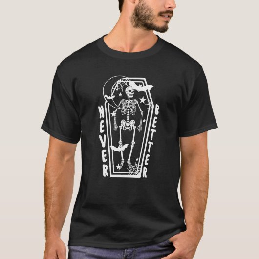 Nooit beter Skeleton Lazy Halloween Costume Funny T-shirt (Voorkant)