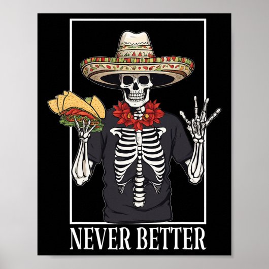 Nooit beter Skeleton Taco Halloween Party Poster (Voorkant)