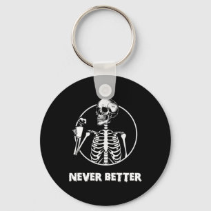 Nooit betere skelet schedel grappige Halloween kos Sleutelhanger