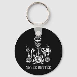 Nooit betere skeletvrouwen Drink koffievrede Sleutelhanger