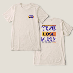 Nooit de Focus Verliezen Tri-Blend Shirt