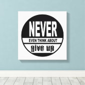 Nooit denken aan opgeven canvas afdruk (Insitu (Houten vloer))