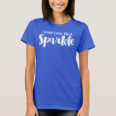 Nooit die Glans Verliezen T-shirt (Voorkant)