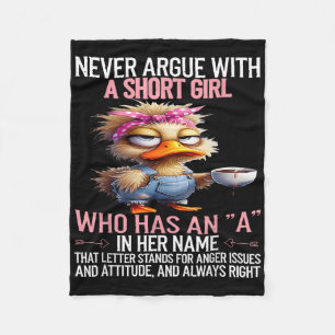 Nooit Discussiëren Met Een Klein Meisje Dat Een A  Fleece Deken