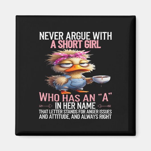 Nooit Discussiëren Met Een Klein Meisje Dat Een A Magneet (Voorkant)