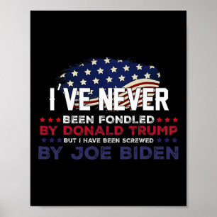 Nooit door Donald Trump in de war gebracht, maar g Poster