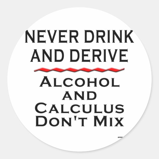 Nooit Drinken en leiden af Ronde Sticker (Voorkant)