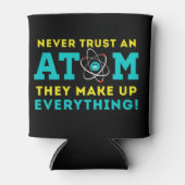 Nooit een Atom vertrouwen, ze maken alles op Blikjeskoeler (Voorkant)