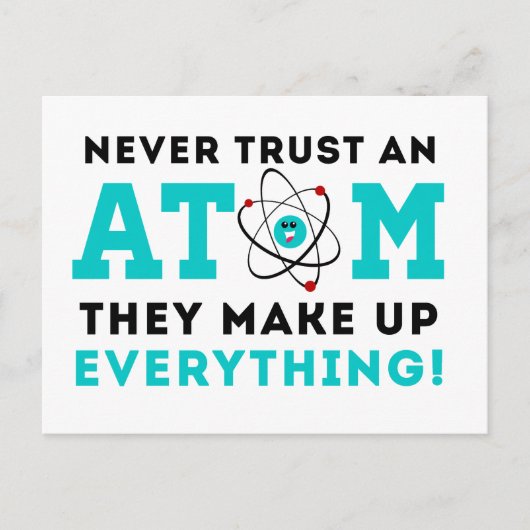 Nooit een Atom vertrouwen, ze maken alles op Briefkaart (Voorkant)