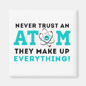 Nooit een Atom vertrouwen, ze maken alles op Magneet (Voorkant)