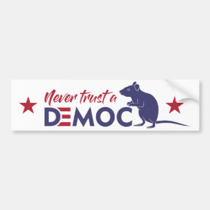 Nooit een democraat vertrouwen bumpersticker