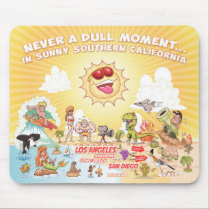 Nooit een Dull Moment Zuid-Californische Muismat