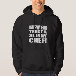 Nooit Een Dunne Chef Vertrouwen Kerst Koks Koken Hoodie