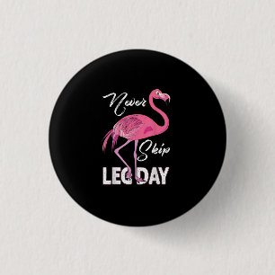 Nooit een eend dag negeren Funny Flamingo Gym Work Ronde Button 3,2 Cm