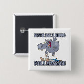 nooit een hippo vragen om een massage vierkante button 5,1 cm (Voorkant /achterkant)