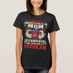 Nooit een mam 82nd Airborne Paratrooper onderdrukk T-shirt