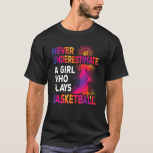 Nooit een meisje onderschatten dat Basketball spee T-shirt