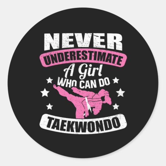 Nooit een meisje onderschatten dat Taekwondo kan d Ronde Sticker (Voorkant)