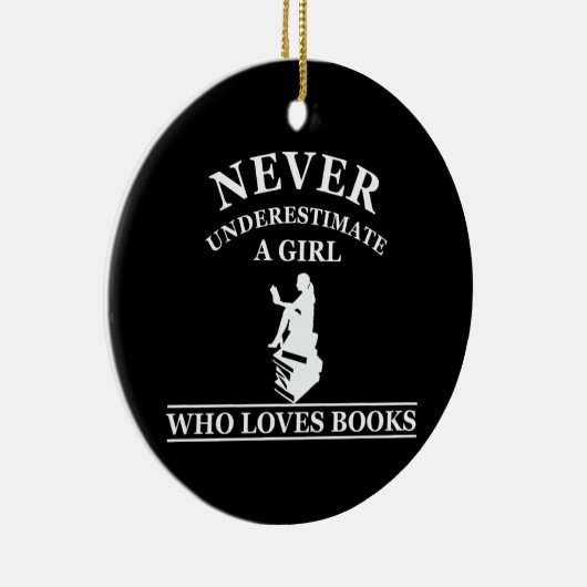 nooit een meisje onderschatten dat van boeken houd keramisch ornament (Rechts)