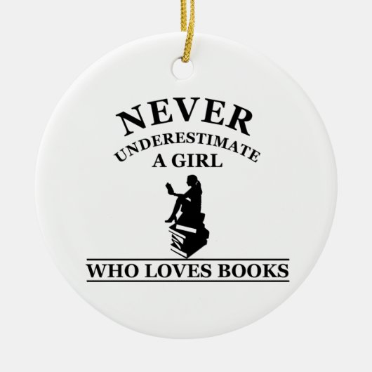 nooit een meisje onderschatten dat van boeken houd keramisch ornament (Voorkant)